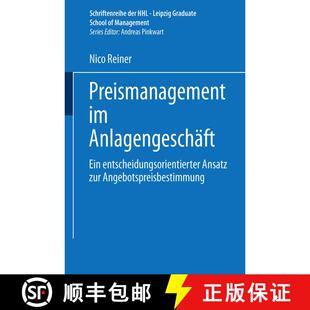 【3-4周达】Preismanagement im Anlagengeschäft : Ein entscheidungsorientierter Ansatz zur Angebotspre... [9783824475599]