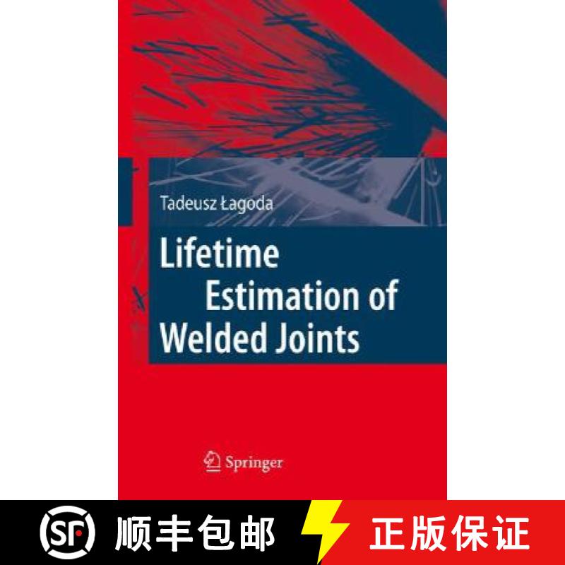 【3-4周达】Lifetime Estimation of Welded Joints [9783540770619]