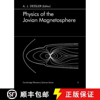 【3-4周达】Physics of the Jovian Magnetosphere: - Physics of the Jovian Magnetosphere [9780521520065]