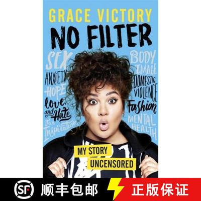 【3-4周达】No Filter: An Uncensored Guide to Life From the Internet's Big Sister [9781472247728]