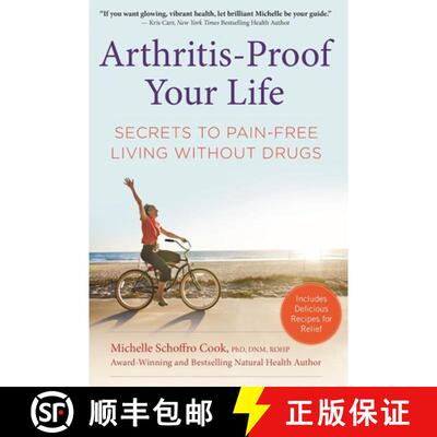 【3-4周达】精装 Arthritis-Proof Your Life : Secrets to Pain-Free Living Without Drugs [9781630060626]