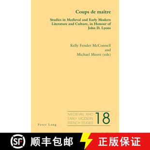 【3-4周达】Coups de maître : Studies in Medieval and Early Modern Literature and Culture, in Honour ... [9781789971453]