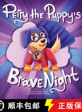 【3-4周达】Perry the Puppy's Brave Night [9798330342808]