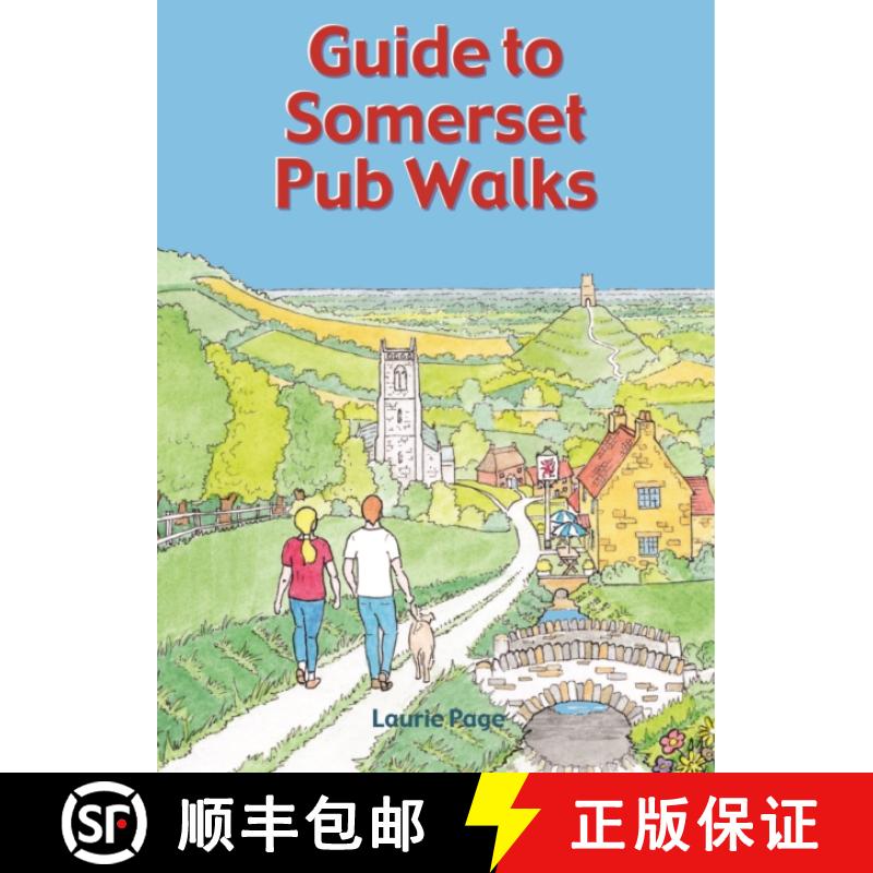 【2-3周达】Guide to Somerset Pub Walks: 20 Circular Walks [9781846744099]
