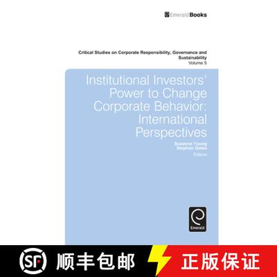 【3-4周达】精装 Institutional Investors' Power to Change Corporate Behavior: International Perspectives [9781781907702]