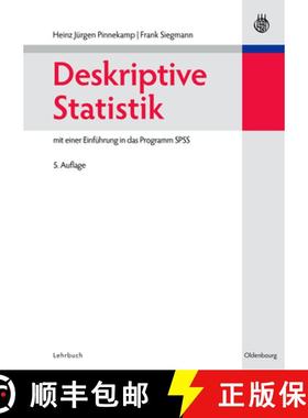 预订 Deskriptive Statistik: Mit Einer Einfuhrung in Das Programm SPSS [9783486587692]
