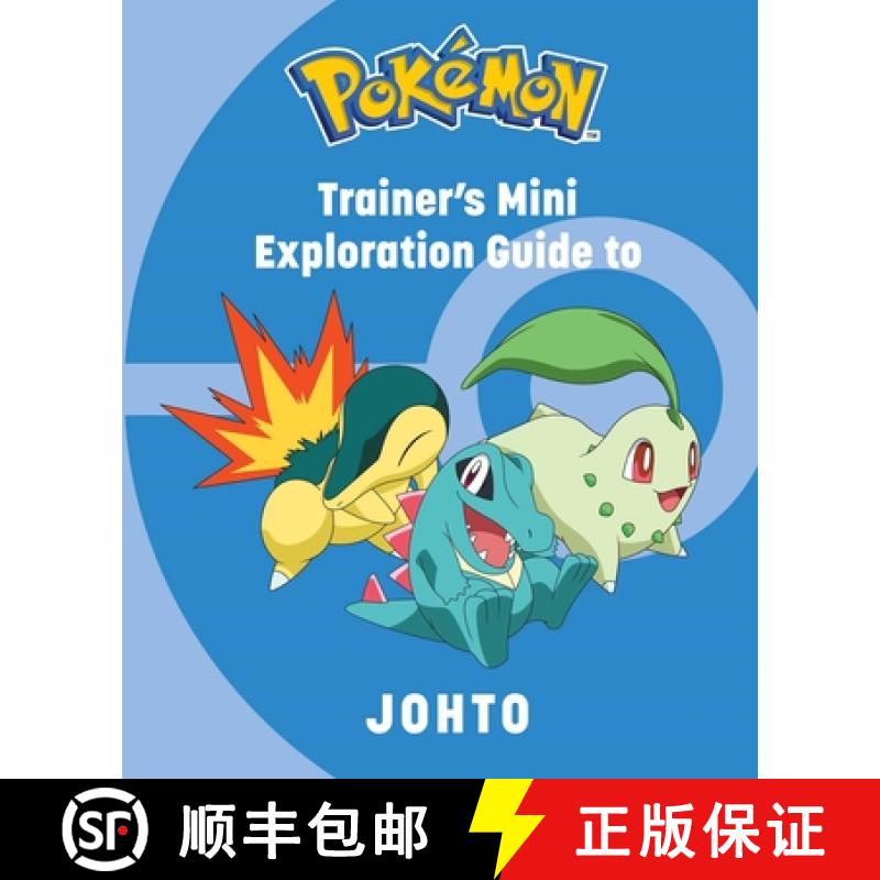 【3-4周达】Pokemon: Trainer's Mini Exploration Guide to Johto [9781647229955]