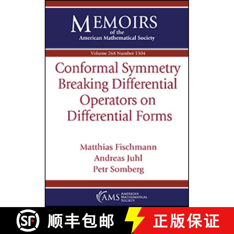 【3-4周达】Conformal Symmetry Breaking Differential Operators on Differential Forms [9781470443245]