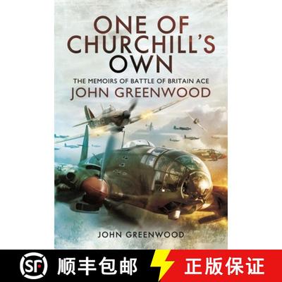 【3-4周达】One of Churchill's Own: The Memoirs of Battle of Britain Ace John Greenwood [9781399014458]