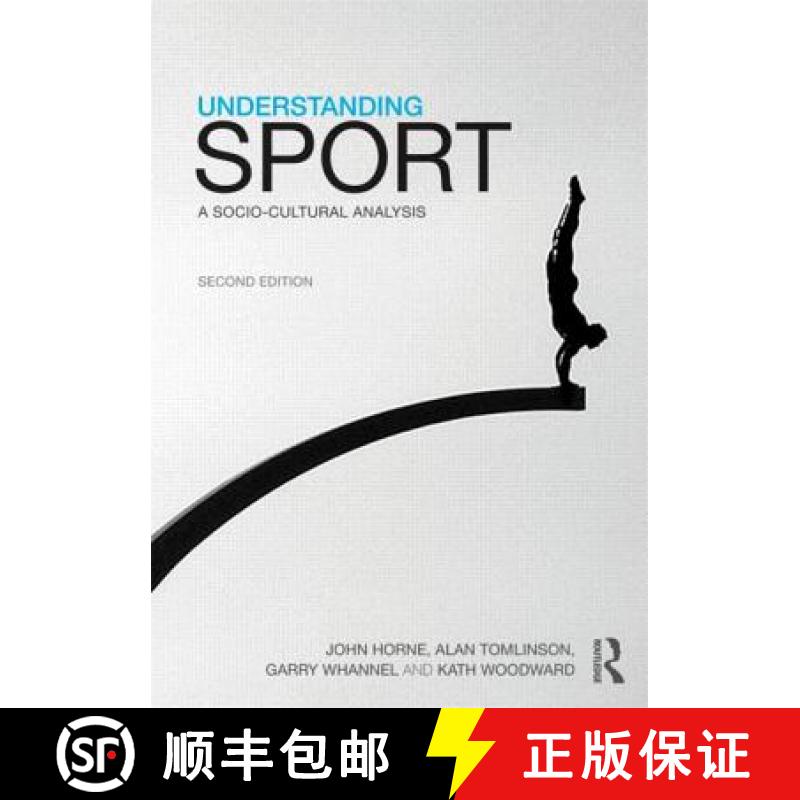 【3-4周达】Understanding Sport : A socio-cultural analysis [9780415591416]