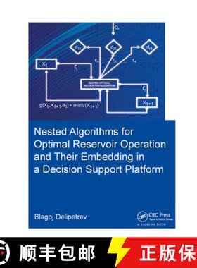 【3-4周达】Nested Algorithms for Optimal Reservoir Operation and Their Embedding in a Decision Suppor... [9781138373464]