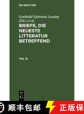 【3-4周达】Briefe, Die Neueste Litteratur Betreffend. Teil 15 [9783112626498]