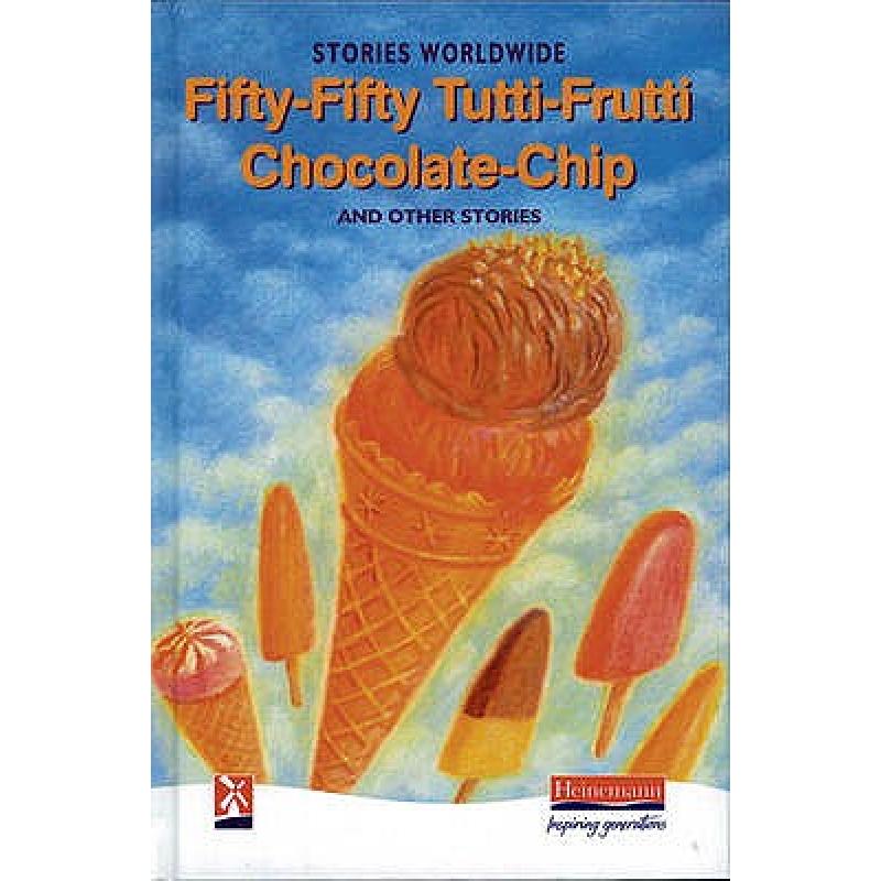 预订 fifty-fifty tutti-frutti chocolate c. [9780435125370]