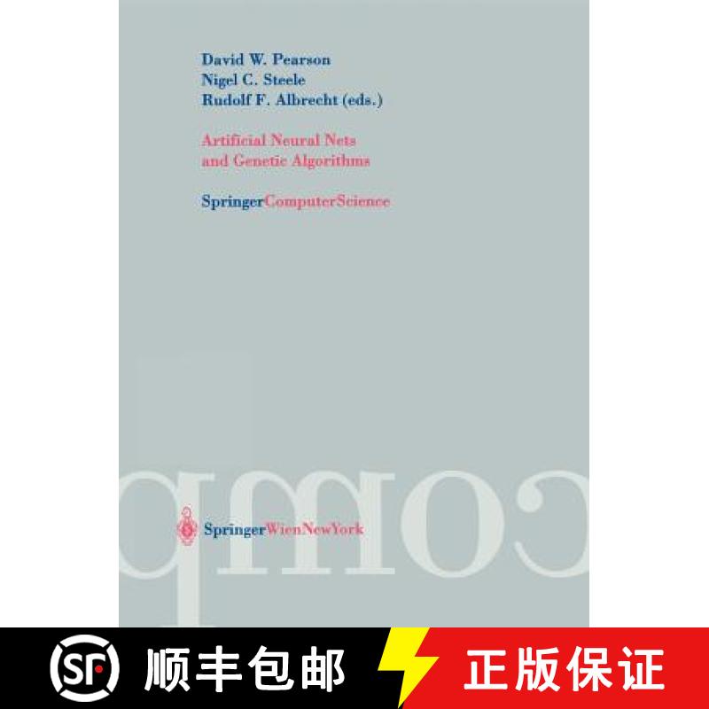 【3-4周达】Artificial Neural Nets and Genetic Algorithms: Proceedings of the International Conference... [9783211007433]