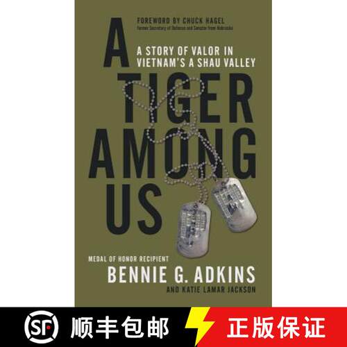 【3-4周达】精装 A Tiger Among Us: A Story of Valor in Vietnam's a Shau Valley [9780306902024]