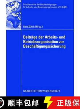 【3-4周达】Beiträge Der Arbeits- Und Betriebsorganisation Zur Beschäftigungssicherung [9783834910943]