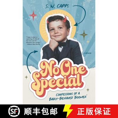 【3-4周达】精装 No One Special: Confessions of a Badly-Behaved 'Boomer' [9798990754539]