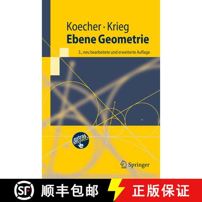 【3-4周达】Ebene Geometrie (3., neu bearb. u. erw. Aufl. 2007) (3., neu bearb. u. erw. Aufl. 2007) (3... [9783540493273]