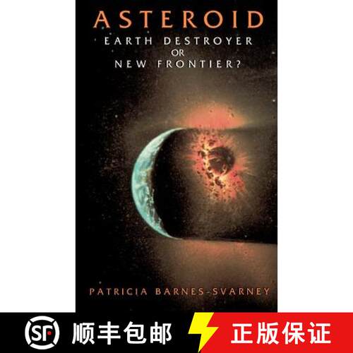 【3-4周达】Asteroid: Earth Destroyer or New Frontier? [9780738208855]