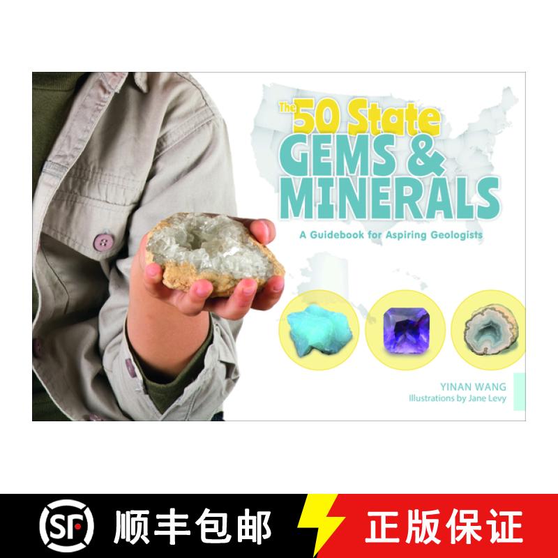 【3-4周达】50 State Gems and Minerals: A Guidebook for Aspiring Geologists: A Guidebook for Aspiring ... [9780764359958]