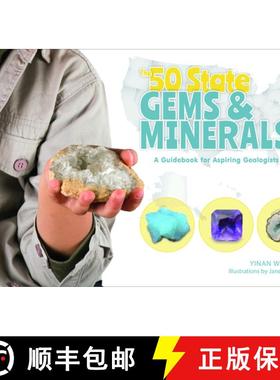 预订 50 State Gems and Minerals: A Guidebook for Aspiring Geologists: A Guidebook for Aspiring Geolog... [9780764359958]