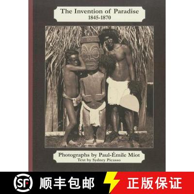 【3-4周达】Paul-Emile Miot: The Invention of Paradise * 1845-1870 [9783777431918]