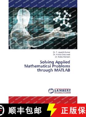 预订 Solving Applied Mathematical Problems through MATLAB [9786205528457]