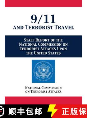 【3-4周达】9/11 and Terrorist Travel: Staff Report of the National Commission on Terrorist Attacks Up... [9781680922684]