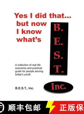 预订 Yes I did that... But now I know what's B.E.S.T.: A collection of real-life scenarios and a prac... [9780982104200]