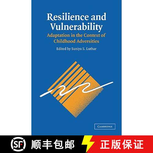 【3-4周达】Resilience and Vulnerability: Adaptation in the Context of Childhood Adversities [9780521001618]