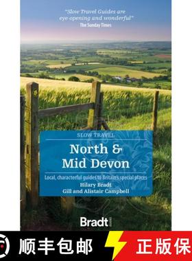 【3-4周达】North and Mid Devon: Local, Characterful Guides to Britain's Special Places [9781784778842]