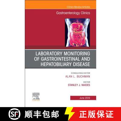 【3-4周达】精装 Laboratory Monitoring of Gastrointestinal and Hepatobiliary Disease, an Issue of Gast... [9780323678704]