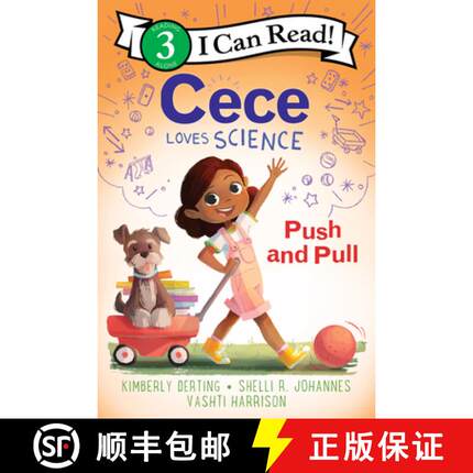 【3-4周达】Cece Loves Science: Push and Pull [9780062946096]