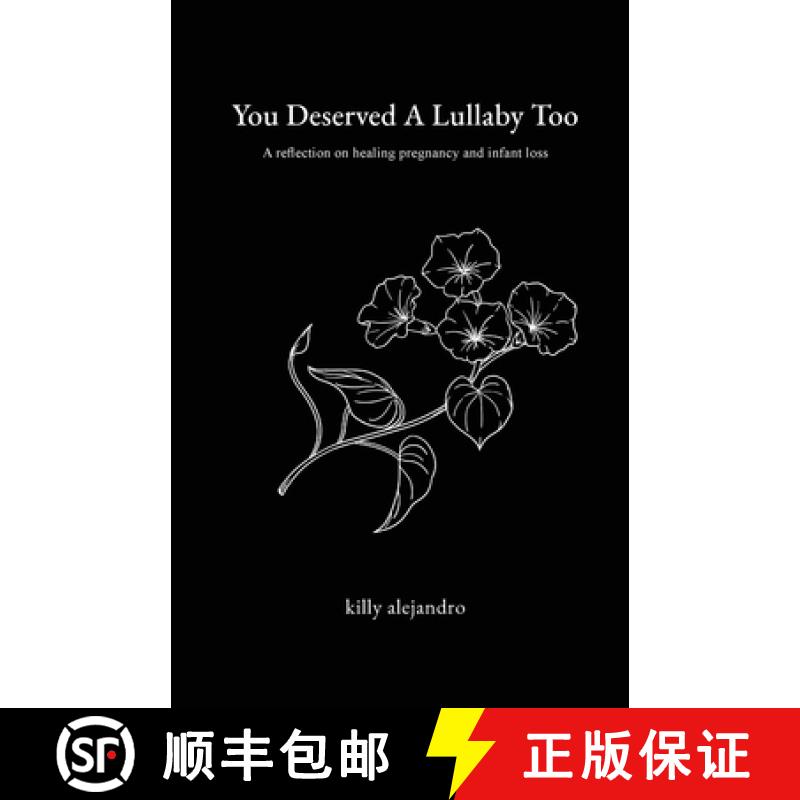 【3-4周达】You Deserved A Lullaby Too: A reflection on healing pregnancy and infant loss [9798218538927]