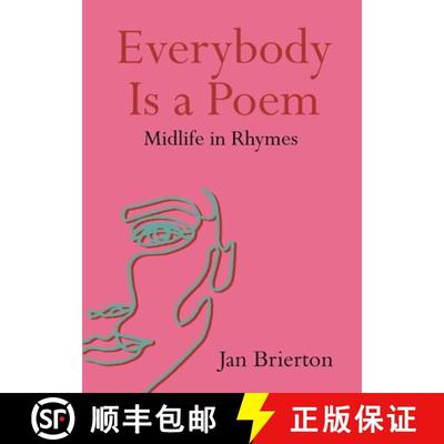 【3-4周达】Everybody Is a Poem: Midlife in Rhymes [9781848409200]