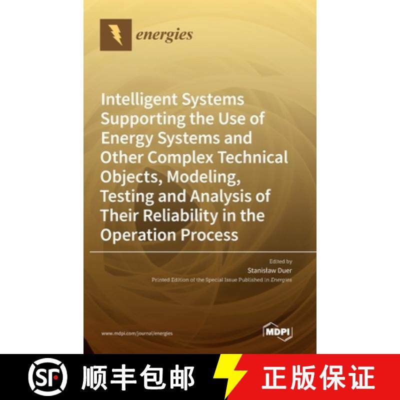 【3-4周达】Intelligent Systems Supporting the Use of Energy Systems and Other Complex Technical Objec... [9783036545295]