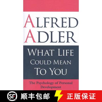 【2-3周达】What Life Could Mean to You: The Psychology of Personal Development [9781851686704]