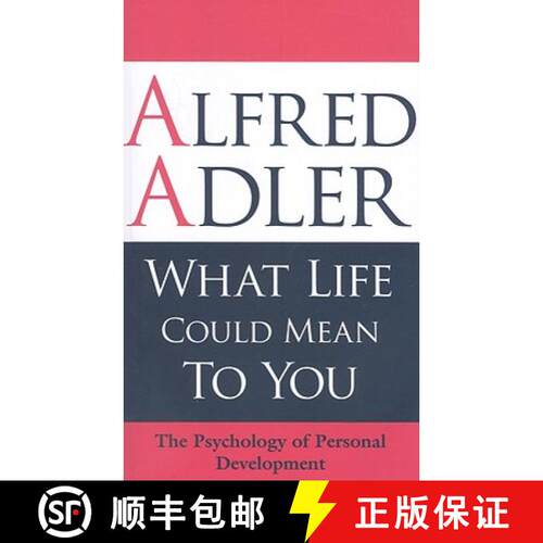 【2-3周达】What Life Could Mean to You: The Psychology of Personal Development [9781851686704]