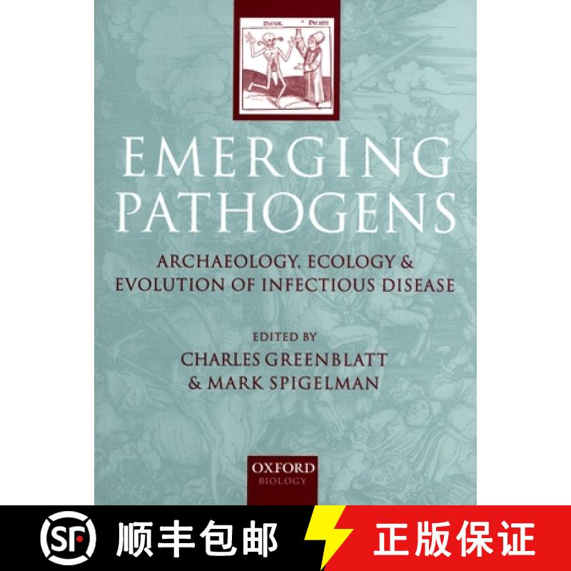【3-4周达】Emerging Pathogens: The Archaeology, Ecology, and Evolution of Infectious Disease [9780198509011]