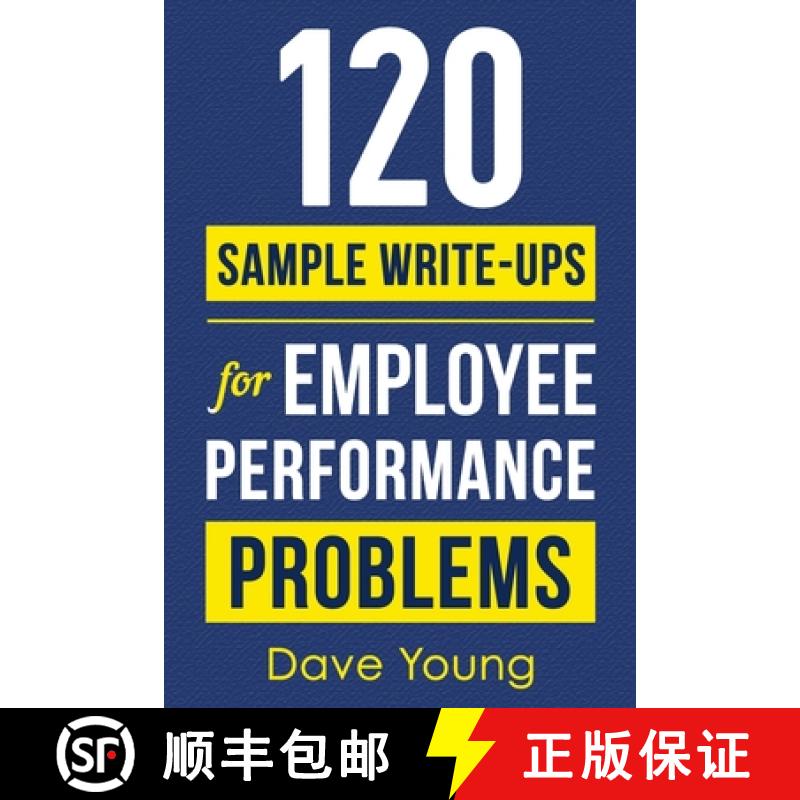 【2-3周达】120 Sample Write-Ups for Employee Performance Problems: A Manager's Guide to Documenting R... [9781955423113]