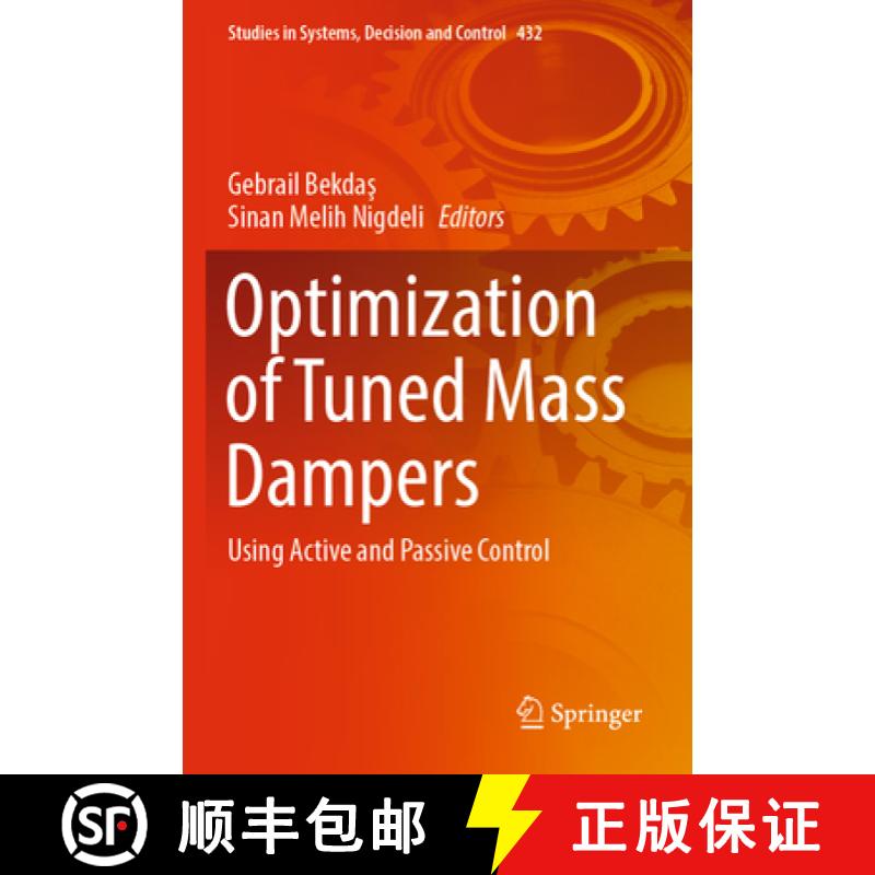 【3-4周达】Optimization of Tuned Mass Dampers : Using Active and Passive Control [9783030983451]