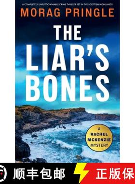 【3-4周达】The Liar's Bones: A completely unputdownable crime thriller set in the Scottish Highlands [9781805083146]