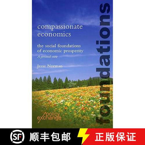 【3-4周达】Compassionate Economics: The Social Foundations of Economic Prosperity [9781906097264]