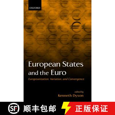 【3-4周达】精装 European States and the Euro: Europeanization, Variation, and Convergence [9780199250264]