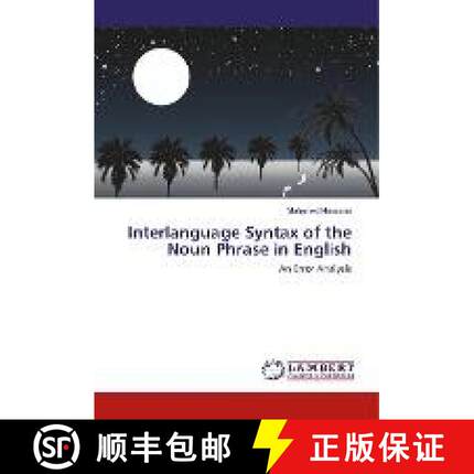 预订 Interlanguage Syntax of the Noun Phrase in English [9786202067690]