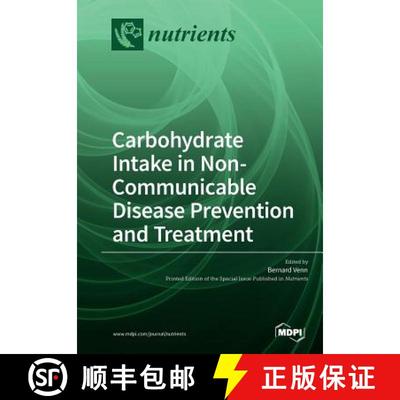 【2-3周达】Carbohydrate Intake in Non-Communicable Disease Prevention and Treatment [9783038978183]