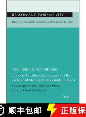 【3-4周达】Vox naturae, vox rationis: Conocer la naturaleza, la causa y la ley en la Edad Media y la ... [9783487155036]