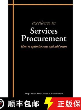 【3-4周达】Excellence in Services Procurement: How to How to Optimise Costs and Add Value [9781903499535]