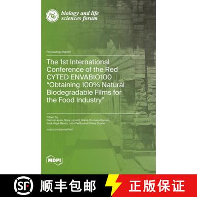 【3-4周达】精装 The 1st International Conference of the Red CYTED ENVABIO100 Obtaining 100% Natural B... [9783036599915]