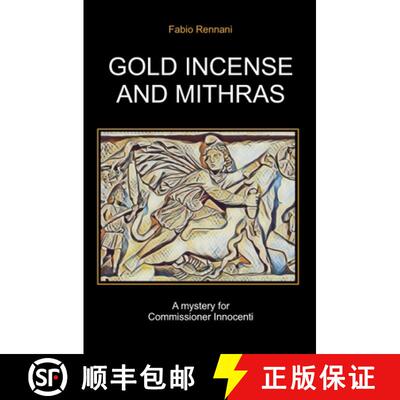 【3-4周达】Gold Incense and Mithras: A mystery for Commissioner Innocenti [9791281504066]